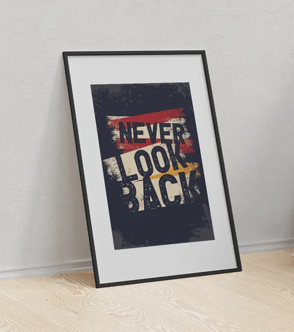 Multicolor_Wooden_Never_Look_Back_Motivational_Poster_|_A4