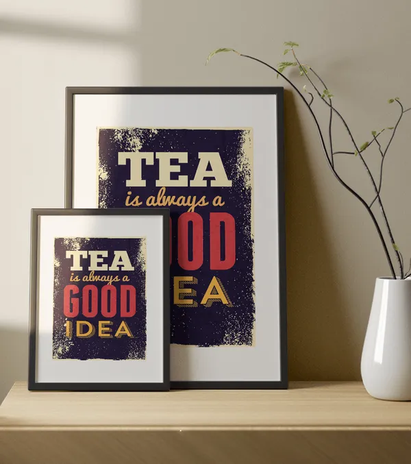 Multicolor_Wooden_Tea_Is_Always_A_Good_Idea_Motivational_Poster_|_A4