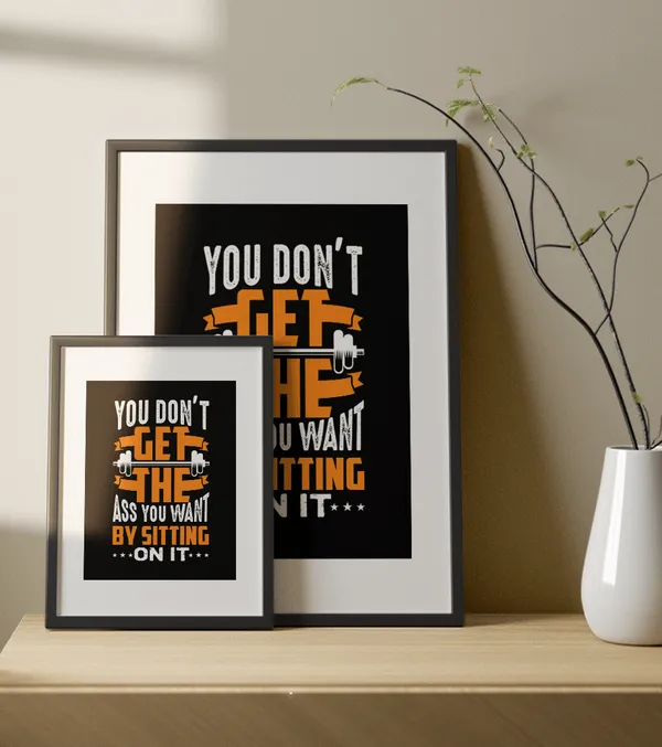 Multicolor_Wooden_You_Don'T_Get_The_Ass_You_Want_Motivational_Poster_|_A4
