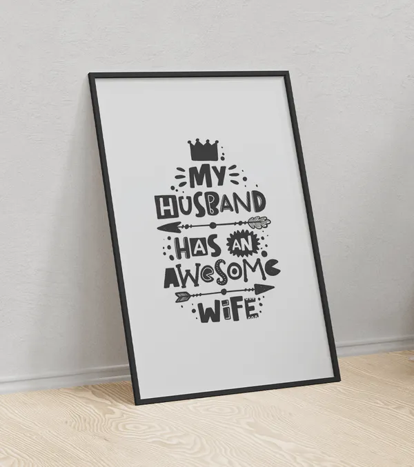 Multicolor_Wooden_My_Husband_Has_An_Awesome_Wife_Motivational_Poster_|_A4