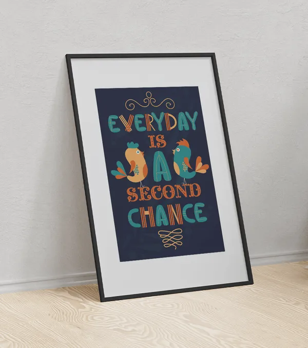 Multicolor_Wooden_Everyday_Is_A_Second_Chance_Motivational_Poster_|_A4