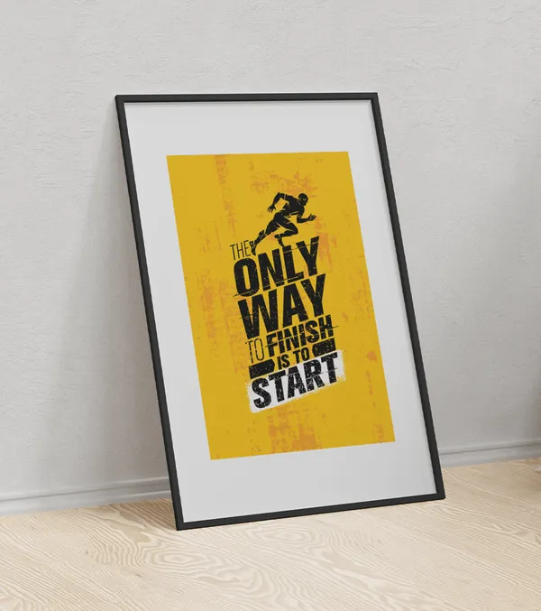 Multicolor_Wooden_The_Only_Way_To_Finish_Motivational_Poster_|_A4