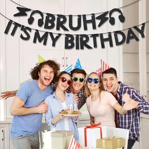 Black_Bruh_It’S_My_Birthday_Banner_|_Funny_Black_Glitter_Birthday_Decorations_For_Teen_Boys_|_Pre-Strung_Party_Banner_For_Preteens,_Teenagers_|_Cool_Birthday_Party_Supplies_&_Decor