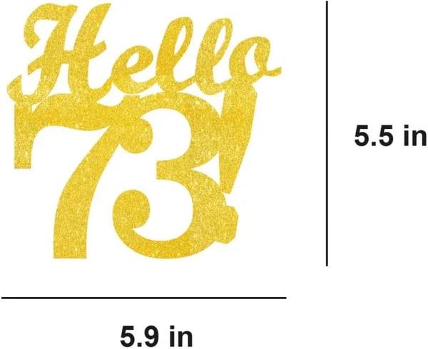 Gold_Hello_73_Cake_Topper_|_Gold_Glitter_Birthday_Cake_Topper_For_Women_&_Men_|_Elegant_73Rd_Celebration_Decoration_For_Milestone_Parties_|_Reusable_Cake_Decor