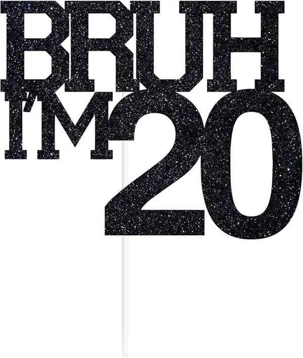 Black_Bruh_I'M_20_Black_Glitter_Cake_Topper_|_Happy_20Th_Born_Day_|_It'S_My_20Th_Birthday_|_Cool_Party_Decoration_For_Kids