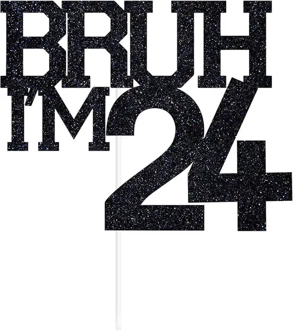 Black_Bruh_I'M_24_Black_Glitter_Cake_Topper_|_Happy_24Th_Born_Day_|_It'S_My_24Th_Birthday_|_Cool_Party_Decoration_For_Kids