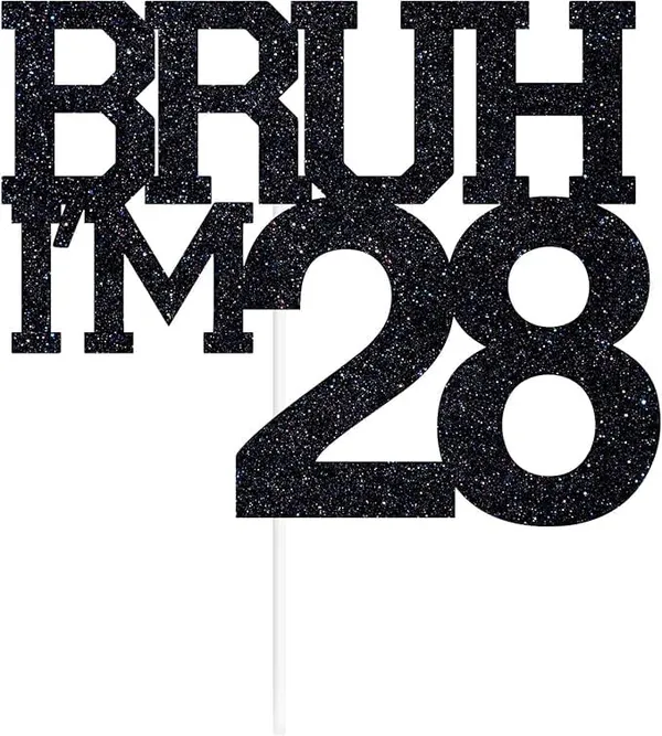 Black_Bruh_I'M_28_Black_Glitter_Cake_Topper_|_Happy_28Th_Born_Day_|_It'S_My_28Th_Birthday_|_Cool_Party_Decoration_For_Kids