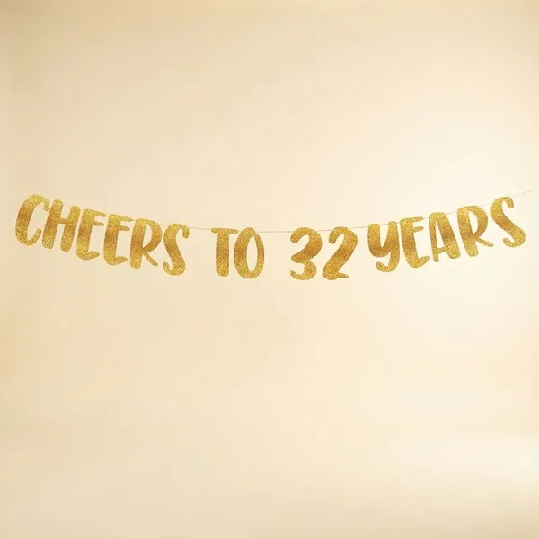 Gold_Cheers_To_32_Years_Banner_|_32Nd_Birthday_Party_Golden_Glitter_Banner_|_Party_Decorations_And_Supplies_|_Wedding_Anniversary_Decorations_|_Pre-Strung