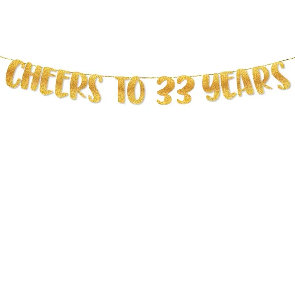 Gold_Cheers_To_33_Years_Banner_|_33Rd_Birthday_Party_Golden_Glitter_Banner_|_Party_Decorations_And_Supplies_|_Wedding_Anniversary_Decorations_|_Pre-Strung