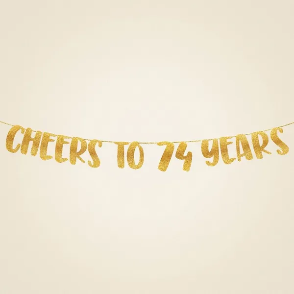 Gold_Cheers_To_74_Years_Banner_|_74Th_Birthday_Party_Golden_Glitter_Banner_|_Party_Decorations_And_Supplies_|_Wedding_Anniversary_Decorations_|_Pre-Strung