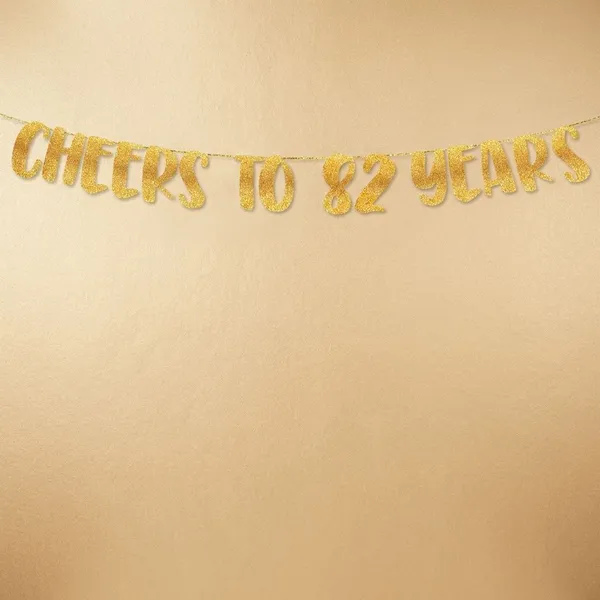 Gold_Cheers_To_82_Years_Banner_|_82Nd_Birthday_Party_Golden_Glitter_Banner_|_Party_Decorations_And_Supplies_|_Wedding_Anniversary_Decorations_|_Pre-Strung