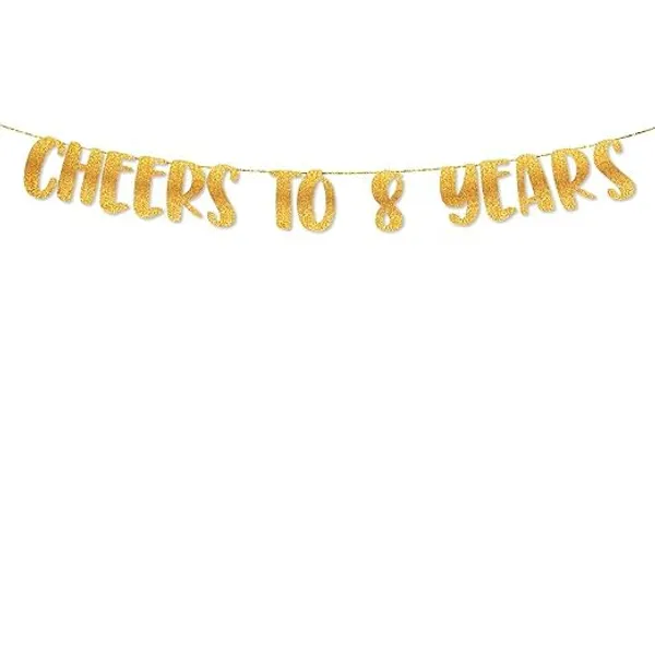 Gold_Cheers_To_8_Years_Banner_|_8Th_Birthday_Party_Golden_Glitter_Banner_|_Party_Decorations_And_Supplies_|_Wedding_Anniversary_Decorations_|_Pre-Strung