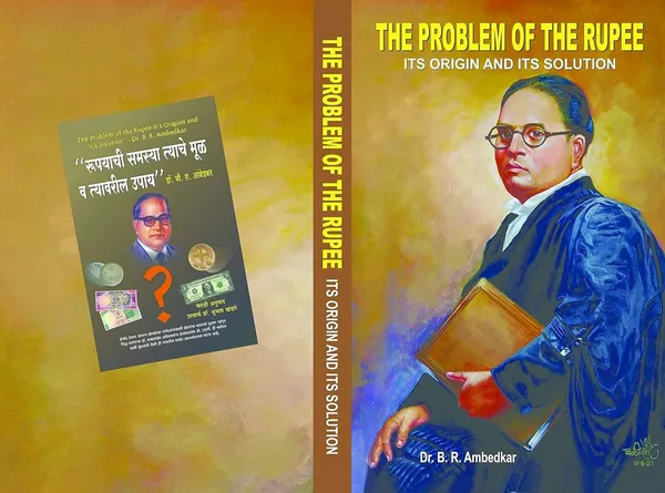 The_Problem_Of_Rupee_:_Its_Origin_And_Its_Solution_[Jan_01,_2021]_Dr_B_R_Ambedkar
