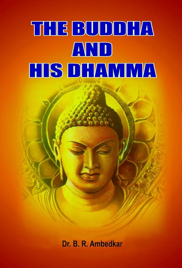 The_Buddha_And_His_Dhamma_by__Dr_B_R_Ambedkar