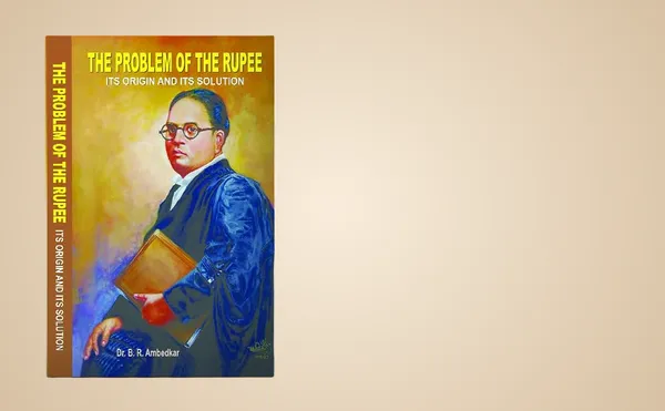 The_Problem_Of_Rupee_:_Its_Origin_And_Its_Solution_[Jan_01,_2021]_Dr_B_R_Ambedkar
