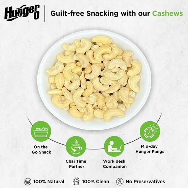 Hunger0_Combo_Pack_Premium_Cashew_W240_250G_|_100%_Natural_&_Energy-Boosting_Nuts_Cashews_(2_X_250_G)