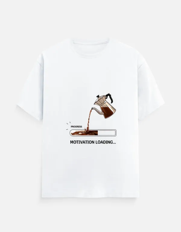 White_Cotton_Motivation_Loading_|_Coffee_Lovers_Oversized_T-Shirt