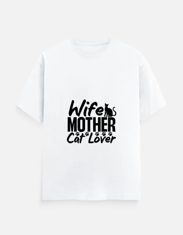 White_Cotton_Wife._Mother._Cat_Lover._T-Shirt
