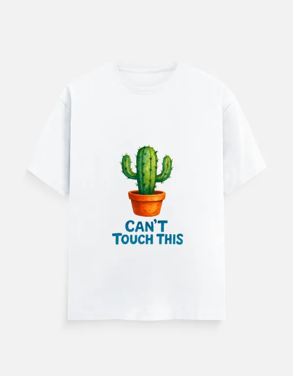 White_Cotton_Cant_Touch_This_T-Shirt_|_Cactus_Cool_Vibes