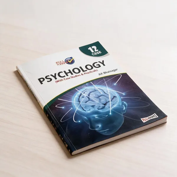 Full_Marks_Class_12_CBSE_Psychology_With_Case_Studies