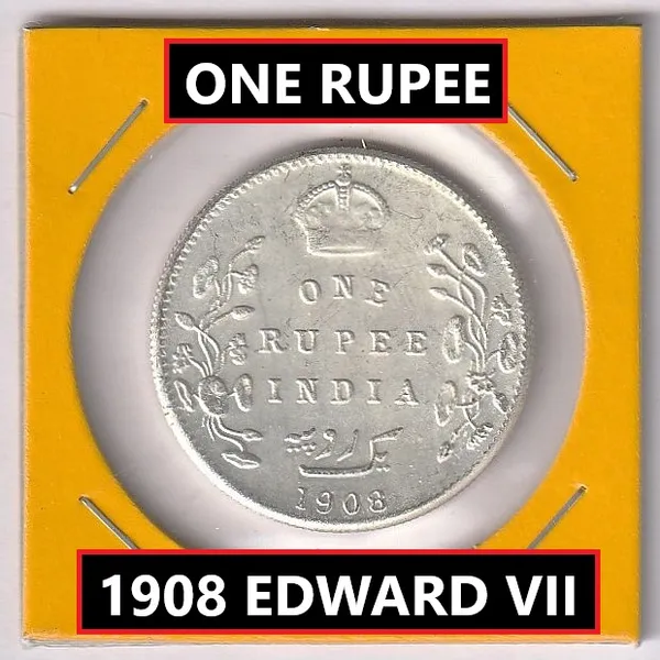 Silver-Plated_One_Rupee_1908_King_Edward_7Th_British_India_Old_Coin