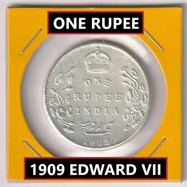 Silver-Plated_One_Rupee_1909_King_Edward_7Th_British_India_Old_Coin