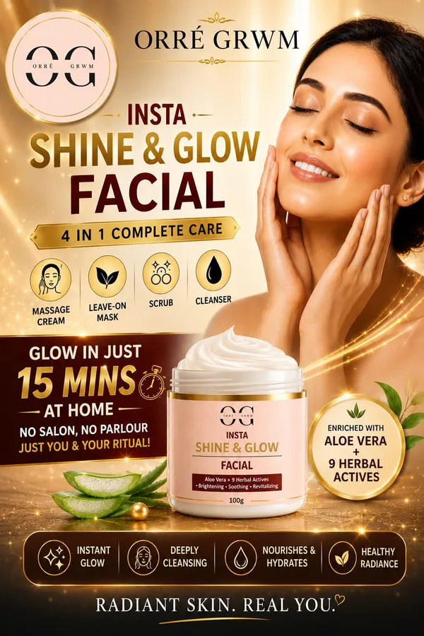 ORRE_GRWM_-_INSTA_SHINE_&_GLOW_FACIAL_