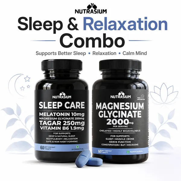 Nutrasium_Sleep_&_Relaxation_Combo_|_Sleep_Care_with_Melatonin_10mg,_Tagar_250mg,_Vitamin_B6_&_Magnesium_Glycinate_2000mg_|_Supports_Deep_Sleep,_Calm_Mind,_Relaxation,_Stress_Relief_&_Night-Time_Wellness_|_60_Tablets_Each