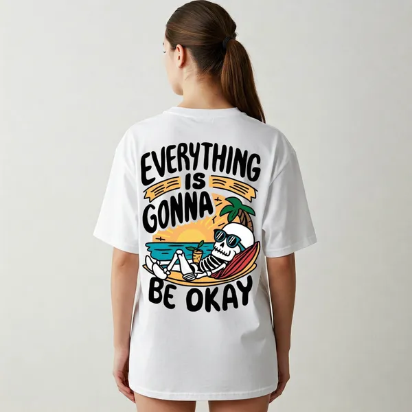 White_Cotton_Premium_Everything_Gonna_Be_Okay_Skeleton_Graphic_Tee_T-Shirt_For_Women