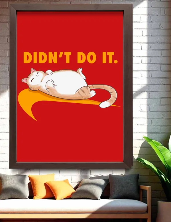 Didnt_Do_It_Wall_Art_For_Home_&_Wall_Decoration