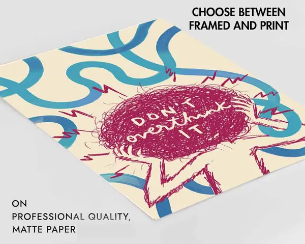 Don't_Overthink_It_Wall_Art_For_Home_&_Wall_Decoration