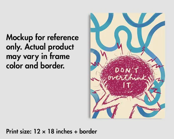 Don't_Overthink_It_Wall_Art_For_Home_&_Wall_Decoration