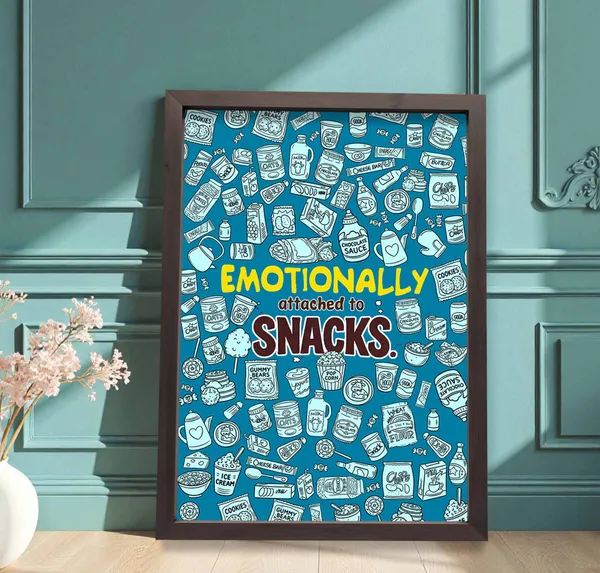 Emotionally_Attached_to_Snacks_Wall_Art_For_Home_&_Wall_Decoration