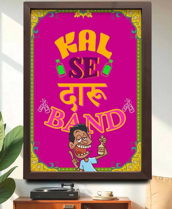 Kal_se_daaru_band_Wall_Art_For_Home_&_Wall_Decoration