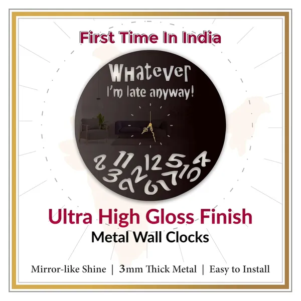 Black_Whatever_Iam_Late_Wall_Clock_Ultra_High_Gloss_Metal_Built_Silent_Non_Ticking_Funny_Wall_Decor_Living_Room_Bedroom_Office_Study_Room