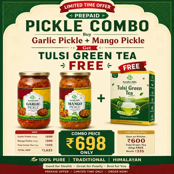 Auralin_Hills_Pickle_Combo_Offer_|_Garlic_&_Mango_Pickle_with_FREE_Tulsi_Green_Tea_|_Limited_Time_Deal