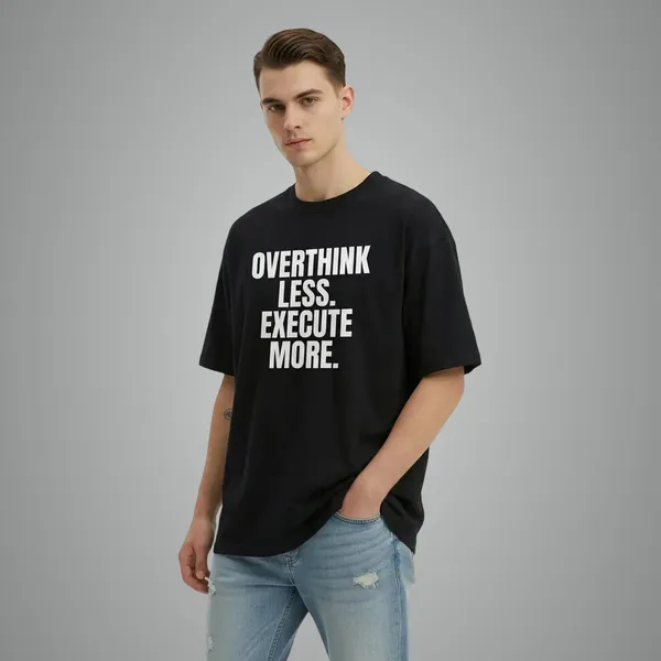 Overthink_Less_Execute_More_Black_French_Terry_Cotton_Oversized_T-Shirt_For_Men