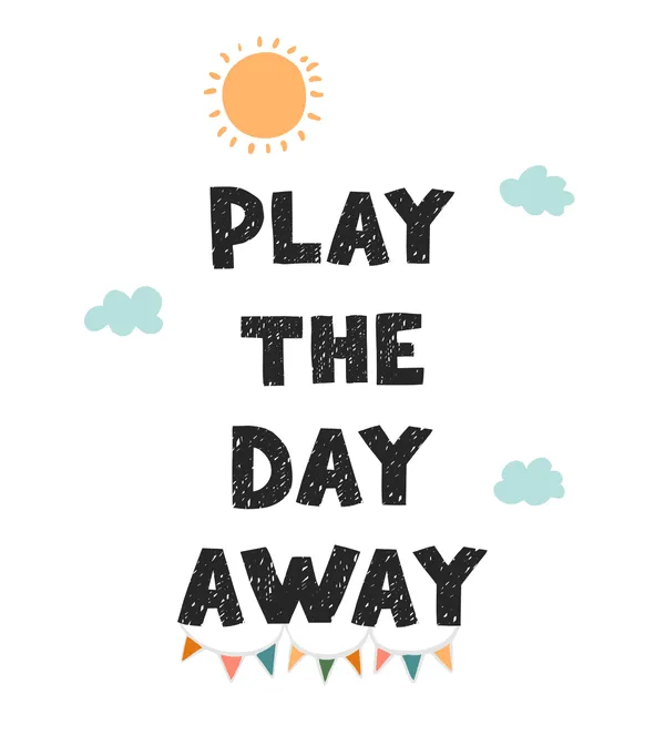 Play_The_Day_Away_Poster_Preschool_Playroom_Wall_Art