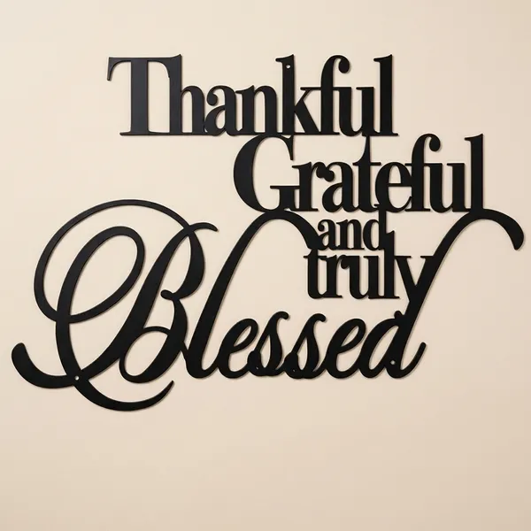 Thankful_Grateful_And_Truly_Blessed_-_Inspirational_Metal_Wall_Art_Decor