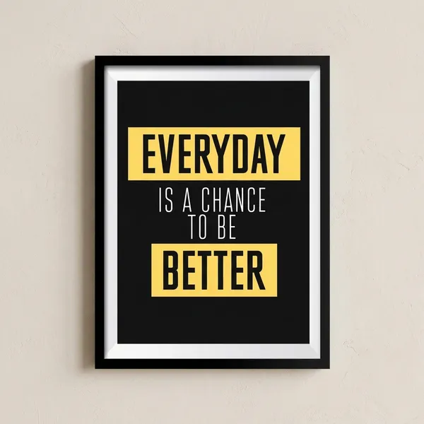 Multicolor_Acrylic_Everyday_Is_A_Chance_To_Be_Better_Motivation_Poster_For_Home_Decor