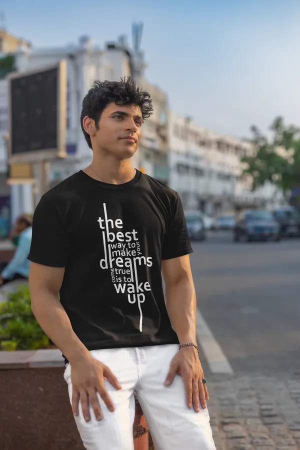 Inspirational_Quote_Black_T_Shirt_The_Best_Way_To_Make_Dreams_Come_True_Is_To_Wake_Up