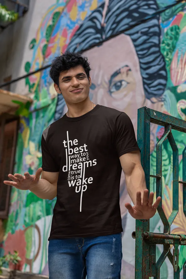 Inspirational_Quote_Brown_T_Shirt_The_Best_Way_To_Make_Dreams_Come_True_Is_To_Wake_Up