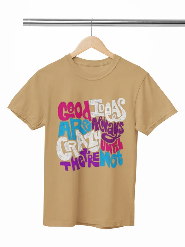 Good_Ideas_Are_Always_Crazy_Until_They're_Not_Printed_Oversized_T-Shirt_for_Women