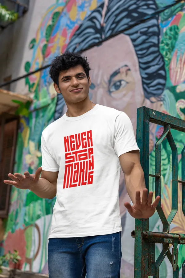Never_Stop_Making_White_Graphic_T_Shirt_For_Men
