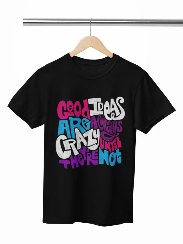 Good_Ideas_Are_Always_Crazy_Until_They're_Not_Printed_Oversized_T-Shirt_for_Women