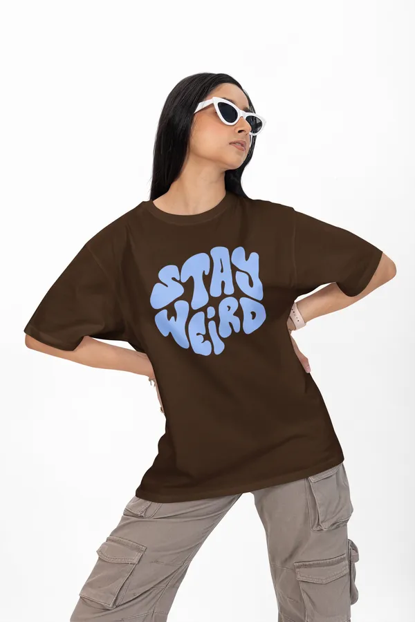 Stay_Weird_Graphic_Oversized_T-Shirt_for_Women