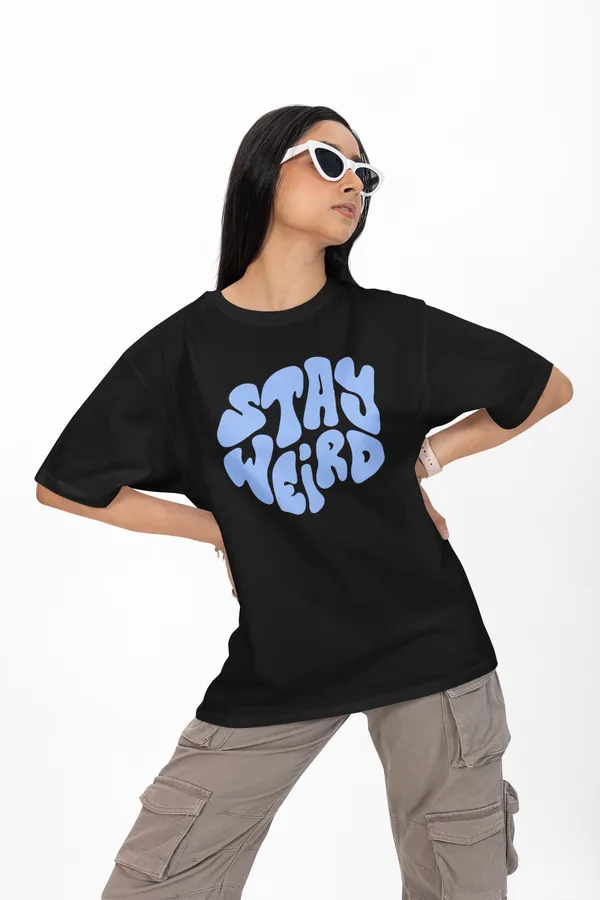 Stay_Weird_Graphic_Oversized_T-Shirt_for_Women