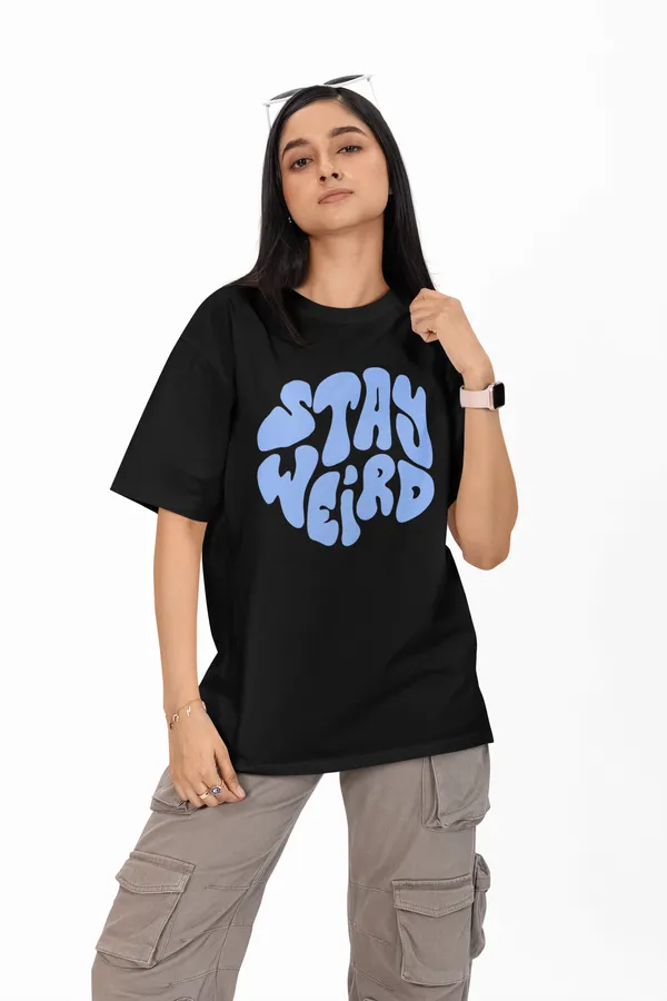 Stay_Weird_Graphic_Oversized_T-Shirt_for_Women