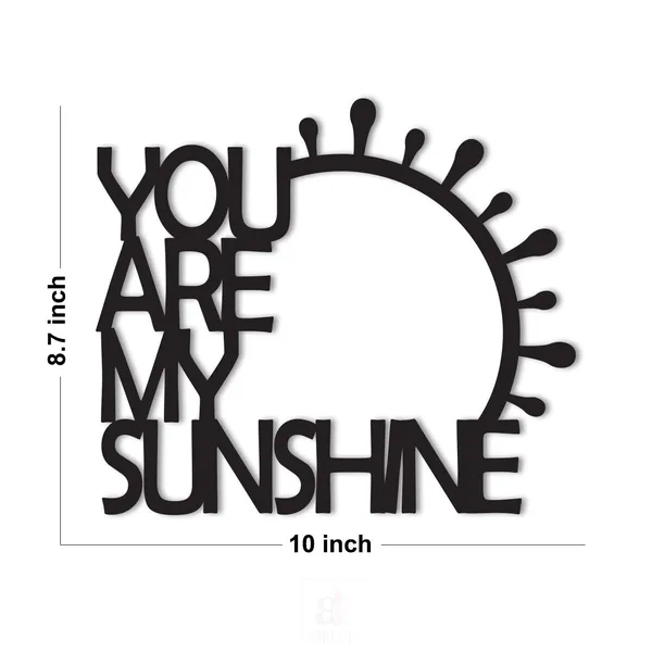 You_Are_My_Sunshine_Mdf_Plaque_Painted_Cutout_Ready_To_Hang_For_Home_D_Cor_Wall_D_Cor_Wall_Art_Decorative_For_Home_Valentine_S_Day_Gift_6_Mm_Thickness_Black_Size_8_7_X_10_Inches
