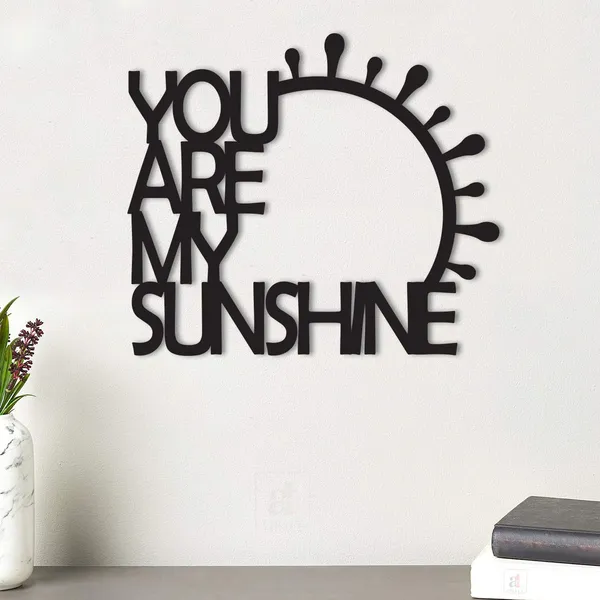 You_Are_My_Sunshine_Mdf_Plaque_Painted_Cutout_Ready_To_Hang_For_Home_D_Cor_Wall_D_Cor_Wall_Art_Decorative_For_Home_Valentine_S_Day_Gift_6_Mm_Thickness_Black_Size_8_7_X_10_Inches